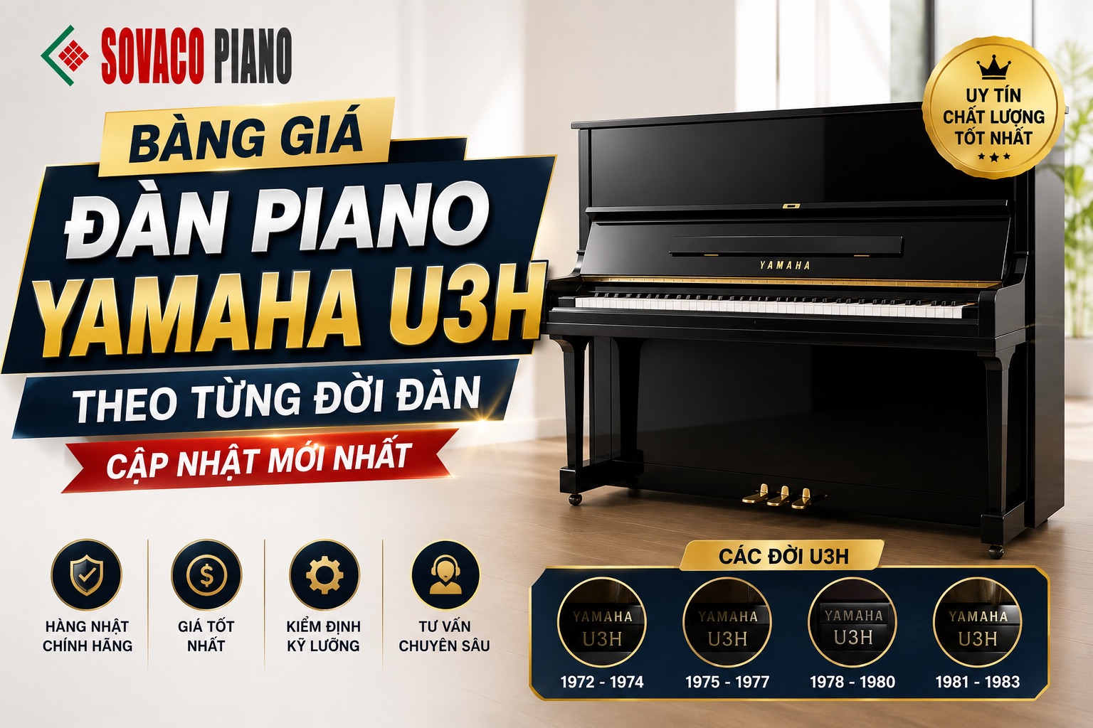 Bảng Giá Đàn Piano Yamaha U3H Theo Từng Đời Đàn – Cập Nhật Mới Nhất