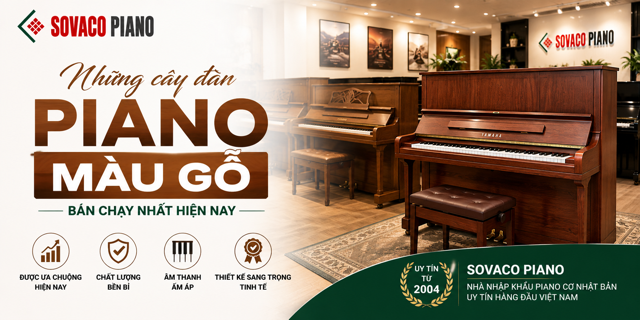 Những cây đàn Piano màu gỗ bán chạy nhất hiện nay